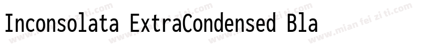 Inconsolata ExtraCondensed Black字体转换